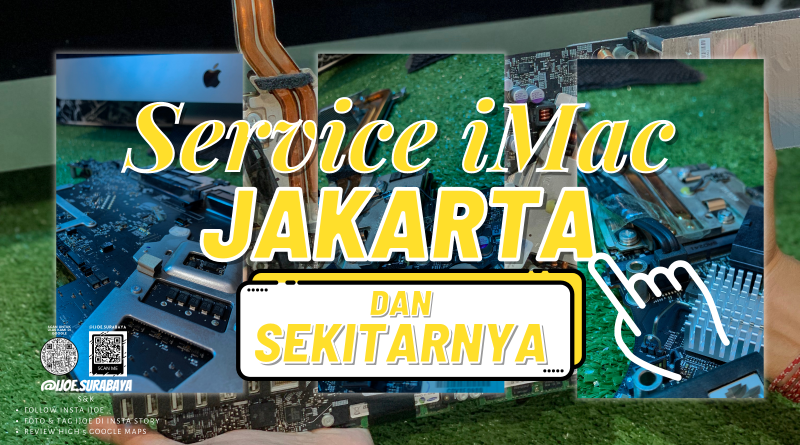 SERVICE IMAC JAKARTA DAN SEKITARNYA