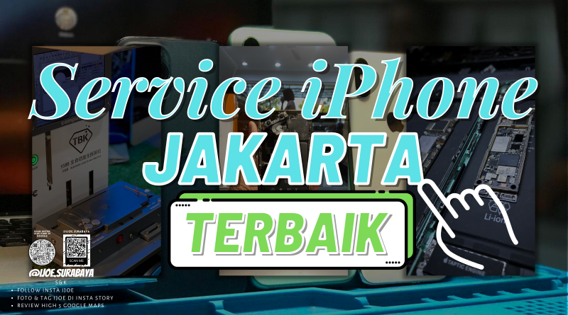 IJOE SERVICE IPHONE JAKARTA RECOMMENDED